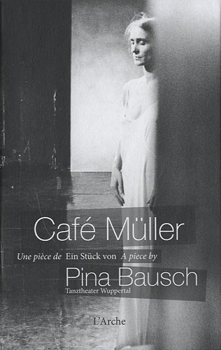  - Cafe Müller - Ein Stück von Pina Bausch (+ Buch)