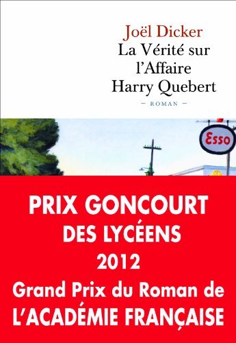  - La vérité sur l'affaire Harry Québert