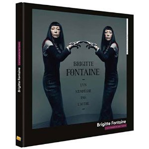 Brigitte Fontaine - L'un N'empeche Pas L'autre