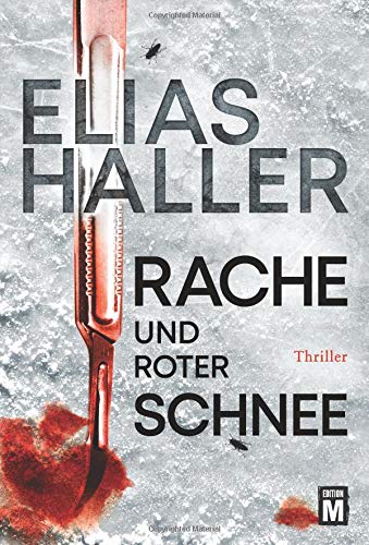 - Rache und roter Schnee (Ein Erik-Donner-Thriller, Band 2)