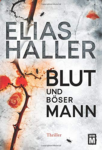  - Blut und böser Mann (Ein Erik-Donner-Thriller, Band 3)