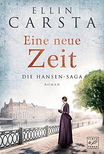 - Eine neue Zeit (Die Hansen-Saga, Band 2)