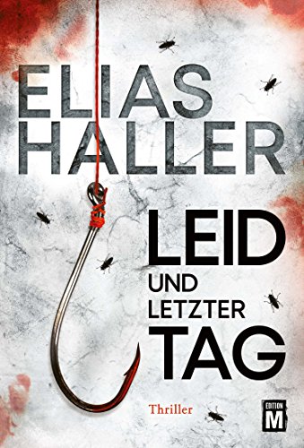 - Leid und letzter Tag (Ein Erik-Donner-Thriller, Band 6)
