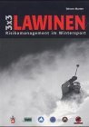  - Lawine. Die 10 entscheidenden Gefahrenmuster erkennen: Praxis-Handbuch