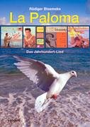 - La Paloma: Das Jahrhundert-Lied