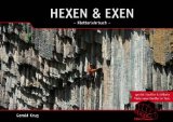  - Die 4. Dimension: Kletter- und Boulderlehrbuch