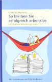  - Arbeitslos - was jetzt?: Agentur für Arbeit: So sichern Sie Ihre Rechte