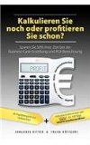  - Developing a Business Case: Expert Solutions to Everyday Challenges (Pocket Mentor)