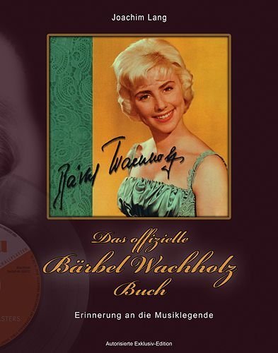 - Das offizielle Bärbel Wachholz Buch