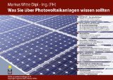  - Photovoltaik-Anlagen: planen - montieren - prüfen - warten
