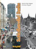  - Steglitz: Zwischen Idylle und Metropole