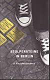 -- - Stolpersteine in Berlin # 2. 12 Kiezspaziergänge