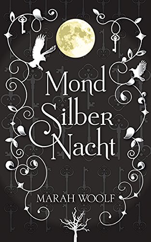 - MondSilberNacht (MondLichtSaga)