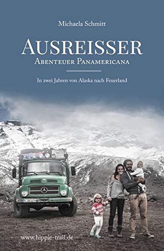 - AUSREISSER: Abenteuer Panamericana. In zwei Jahren von Alaska nach Feuerland