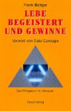  - Der totale Verkaufserfolg (Colours of Business): Verkaufen kann man alles: Strategie, Situation und Ausstrahlung entscheiden