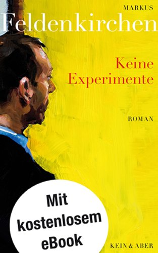 - Keine Experimente