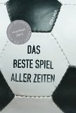  - 7:1 - Das Jahrhundertspiel: Als der brasilianische Mythos zerbrach und Deutschlands vierter Stern aufging