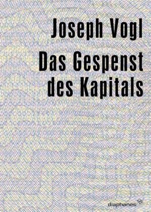 - Das Gespenst des Kapitals