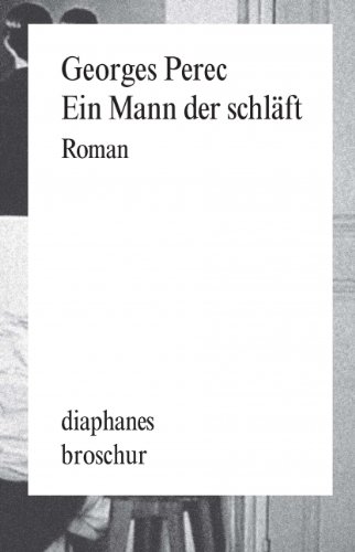 Perec, Georges - Ein Mann der schläft