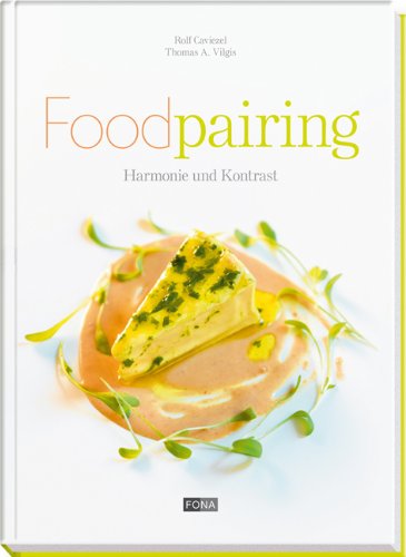 - Foodpairing: Harmonie und Kontrast