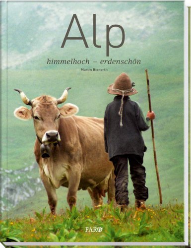  - Alp: himmelhoch - erdenschön