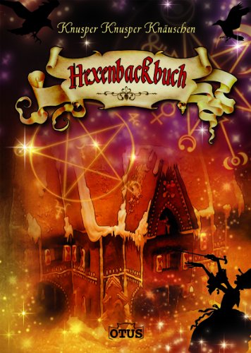  - Knusper Knäuschen Hexenbackbuch