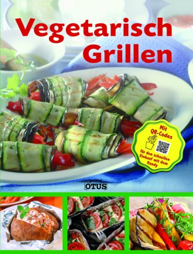 - Vegetarisch Grillen - mit QR Code