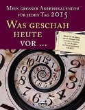  - Mein großer Abreißkalender Großmutters Rezepte 2014