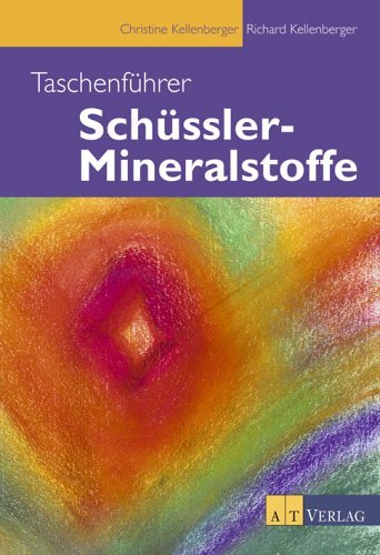 Kellenberg, Christine / Kellenberg, Richard - Taschenführer Schüssler-Mineralstoffe