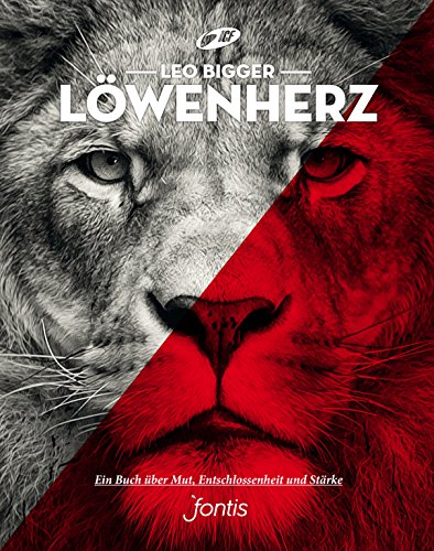  - Löwenherz: Ein Buch über Mut, Entschlossenheit und Stärke