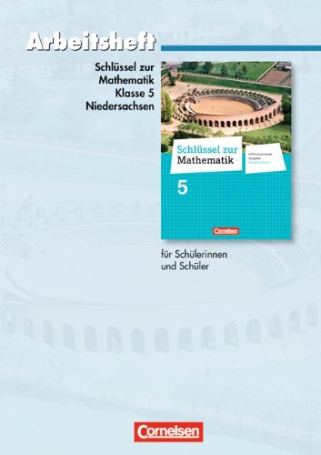  - Schlüssel zur Mathematik - Differenzierende Ausgabe Niedersachsen: 5. Schuljahr - Arbeitsheft mit eingelegten Lösungen
