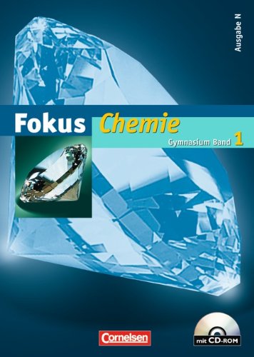 Cornelsen - Fokus Chemie 1 - Gymnasium (Ausgabe N)