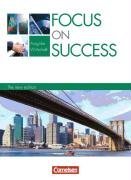  - Focus on Success - The new edition - Wirtschaft: B1-B2 - Schülerbuch