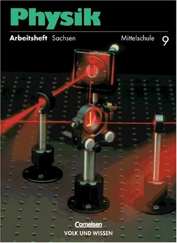 Verlag VOLK UND WISSEN - Physik - Mittelschule Sachsen: 9. Schuljahr - Arbeitsheft