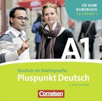 - Pluspunkt Deutsch - Neue Ausgabe: A1: Teilband 1 - CD