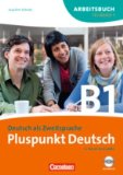  - Pluspunkt Deutsch - Neue Ausgabe: Teilband 1 des Gesamtbandes 3 (Einheit 1-7) - Europäischer Referenzrahmen: B1: CD