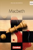  - Macbeth. Textanalyse und Interpretation mit ausführlicher Inhaltsangabe und Abituraufgaben mit Lösungen