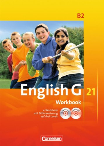  - English G 21 - Ausgabe B: Band 2: 6. Schuljahr - Workbook mit CD-ROM (e-Workbook) und CD