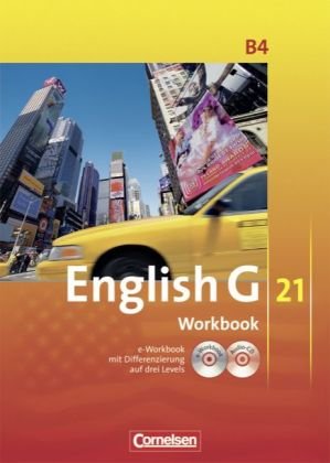 - English G 21 - Ausgabe B: Band 4: 8. Schuljahr - Workbook mit CD-ROM (e-Workbook) und CD