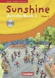  - Sunshine - Early Start Edition: Band 3: 3. Schuljahr - Activity Book mit Lieder-/Text-CD (Kurzfassung)