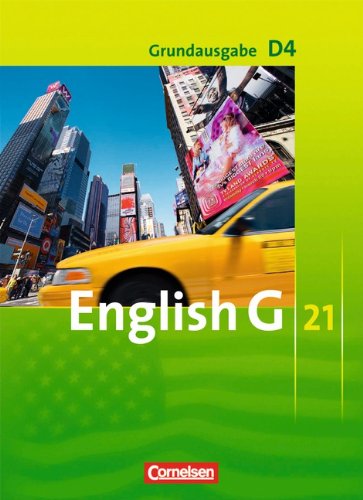 - English G 21 - Grundausgabe D: Band 4: 8. Schuljahr - Schülerbuch: Kartoniert