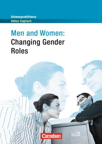 - Men and Women: Changing Gender Roles: Textheft