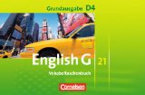  - English G 21 - Grundausgabe D: Band 4: 8. Schuljahr - Workbook mit CD