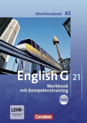  - English G 21 - Ausgabe A: Abschlussband 5: 9. Schuljahr - 5-jährige Sekundarstufe I - Workbook mit CD-Extra (CD-ROM und CD auf einem Datenträger): Mit ... zum Wortschatz der Bände 1-5 auf CD