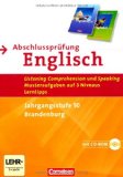  - Abschlussprüfung Deutsch - Sekundarstufe I - Brandenburg: 10. Schuljahr - Arbeitsheft mit Lösungen: Sekundarstufe I. Brandenburg 2009