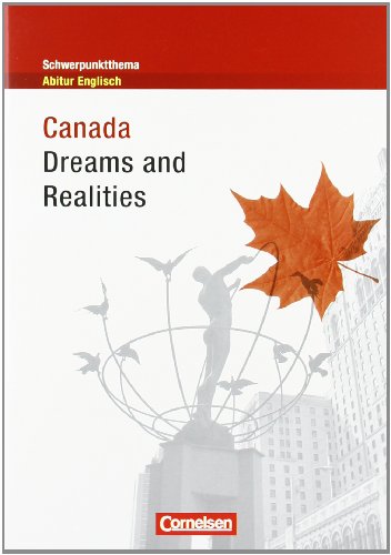 - Canada - Dreams and Realities: Textheft