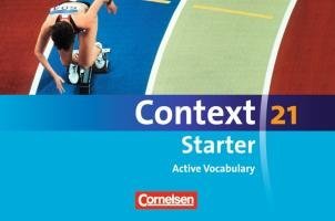 - Context 21 - Starter: Active Vocabulary: Vokabeltaschenbuch