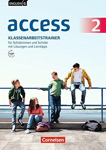  - English G Access - Allgemeine Ausgabe / Baden-Württemberg / Band 2: 6. Schuljahr - Klassenarbeitstrainer mit Audios online, Lösungen online und Lerntipps