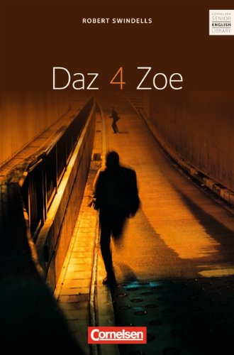 - Cornelsen Senior English Library - Literatur: Ab 11. Schuljahr - Daz 4 Zoe: Textband mit Annotationen und Zusatztexten: Fiction ab 11. Schuljahr. Textband