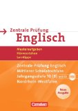  - Finale - Prüfungstraining Mittlerer Schulabschluss Nordrhein-Westfalen: Arbeitsheft Deutsch 2015 mit Lösungsheft